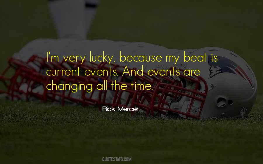And The Beat Goes On Quotes #12470