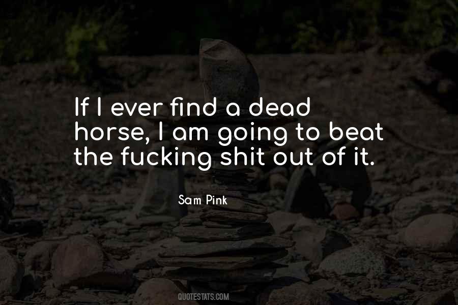 And The Beat Goes On Quotes #36257