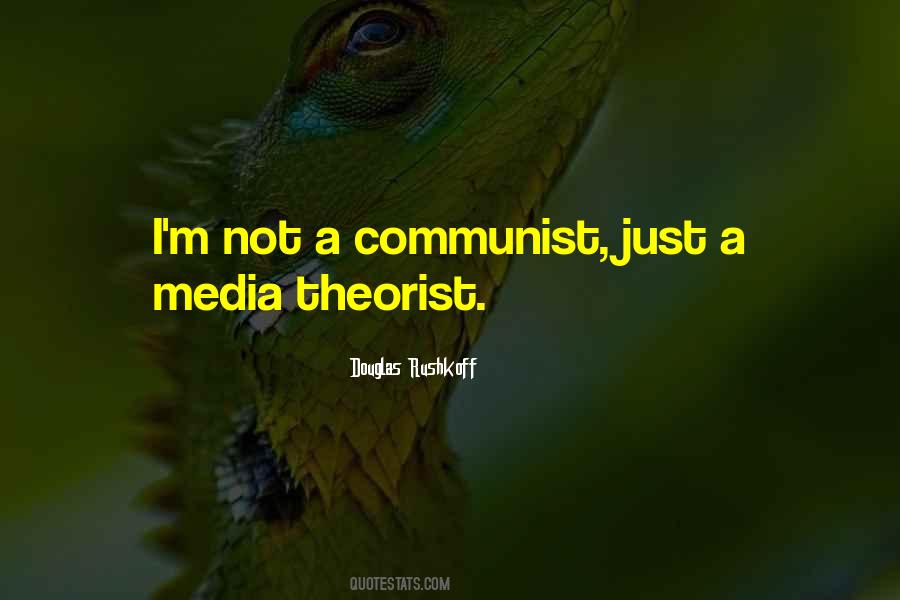 Quotes About Theorist #484245 Quotes About Theorist #484245