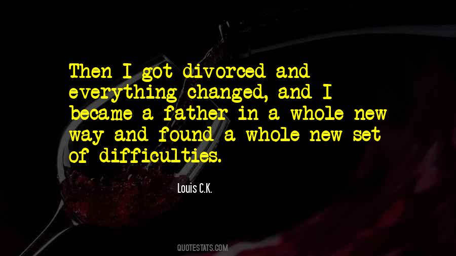 And Then Everything Changed Quotes #411305
