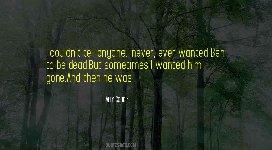 And Then He Was Gone Quotes #165638