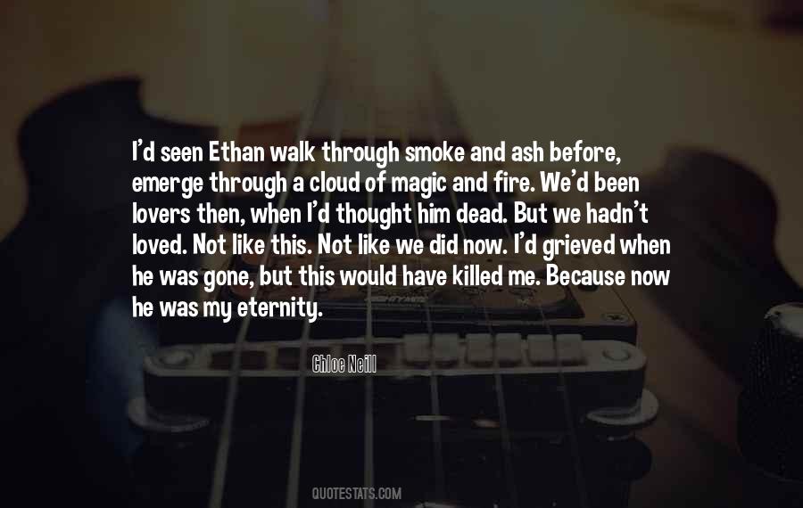 And Then He Was Gone Quotes #1825467