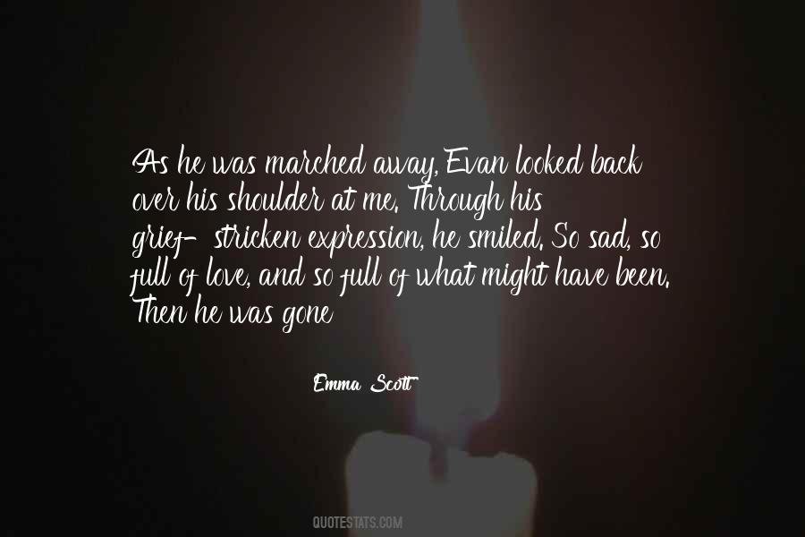 And Then He Was Gone Quotes #887669