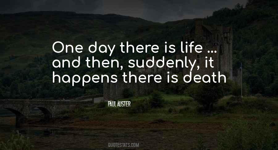 And Then Suddenly Quotes #1639545