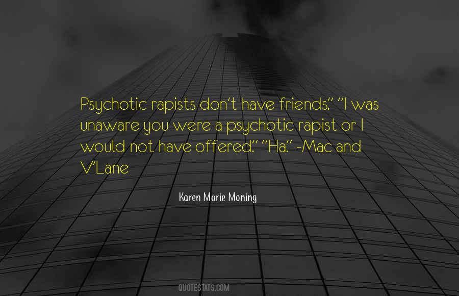 A Psychotic Quotes #1161409