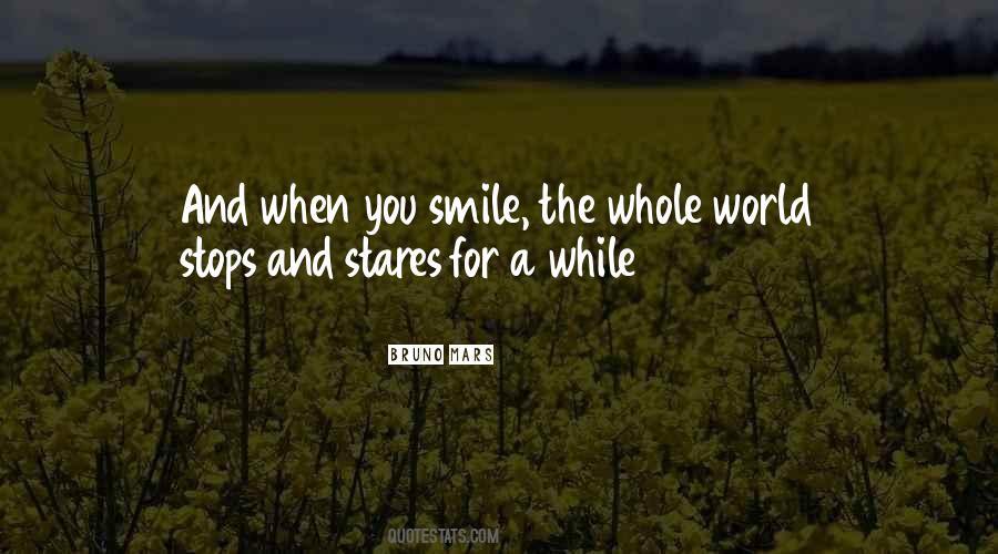 And When You Smile Quotes #230898