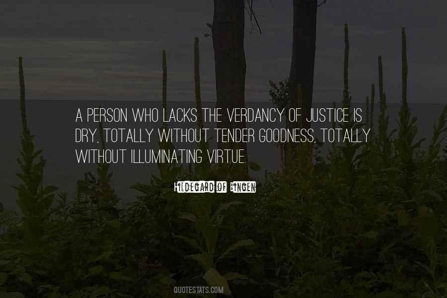 Justice Virtue Quotes #589500