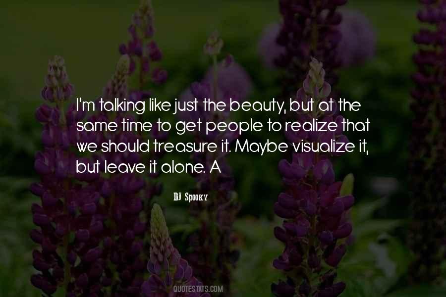 Beauty Alone Quotes #1390961