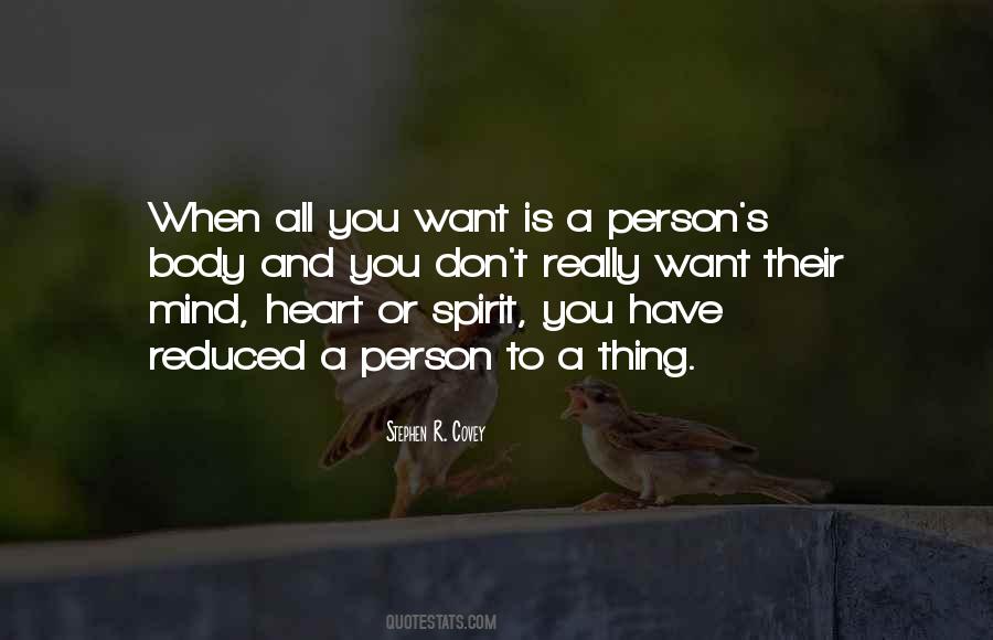 Heart Mind Spirit Quotes #1058757