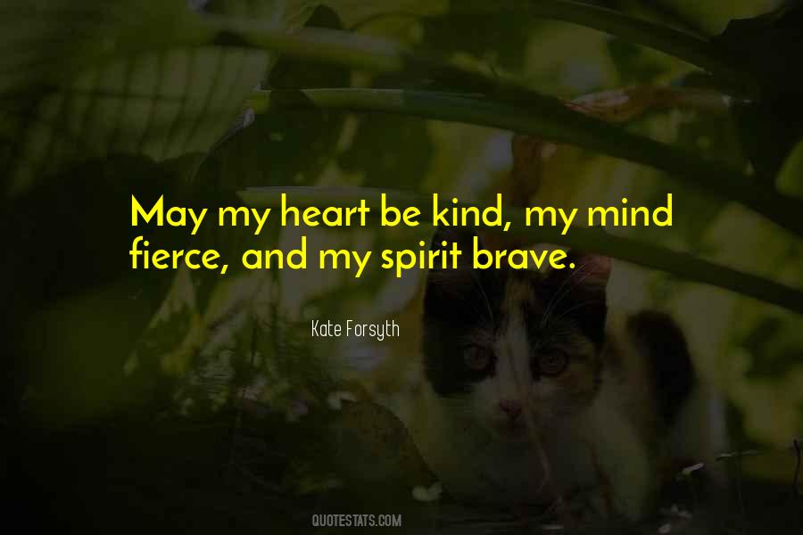 Heart Mind Spirit Quotes #836806