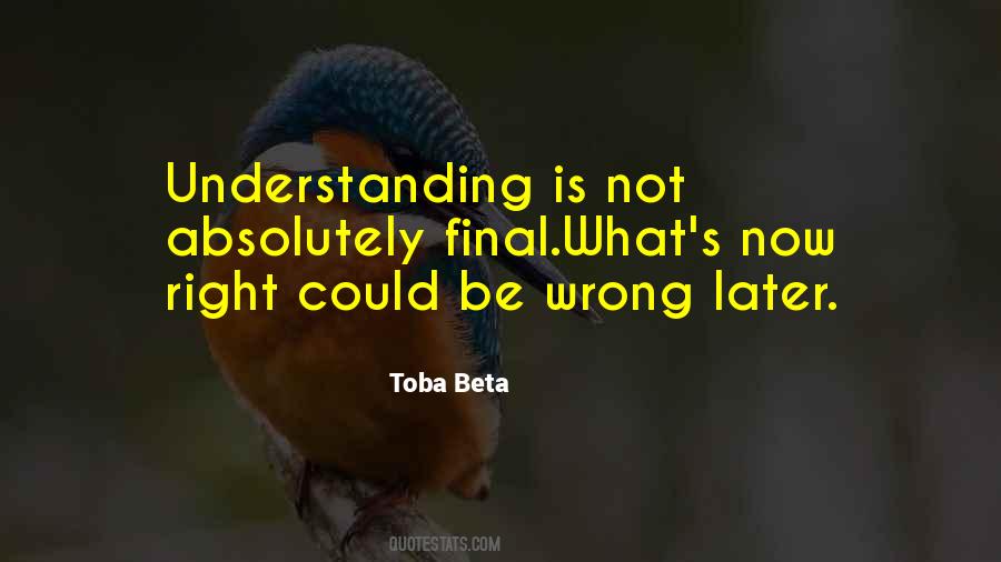 Right Understanding Quotes #1091783