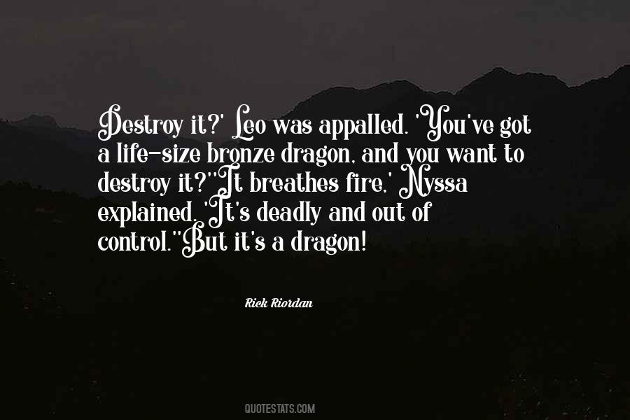 Breathes Fire Quotes #1832926