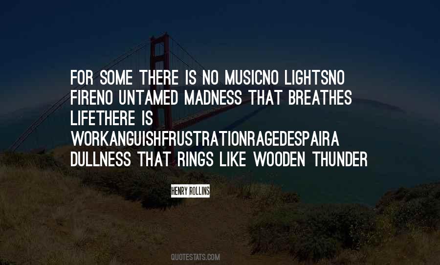 Breathes Fire Quotes #1876986