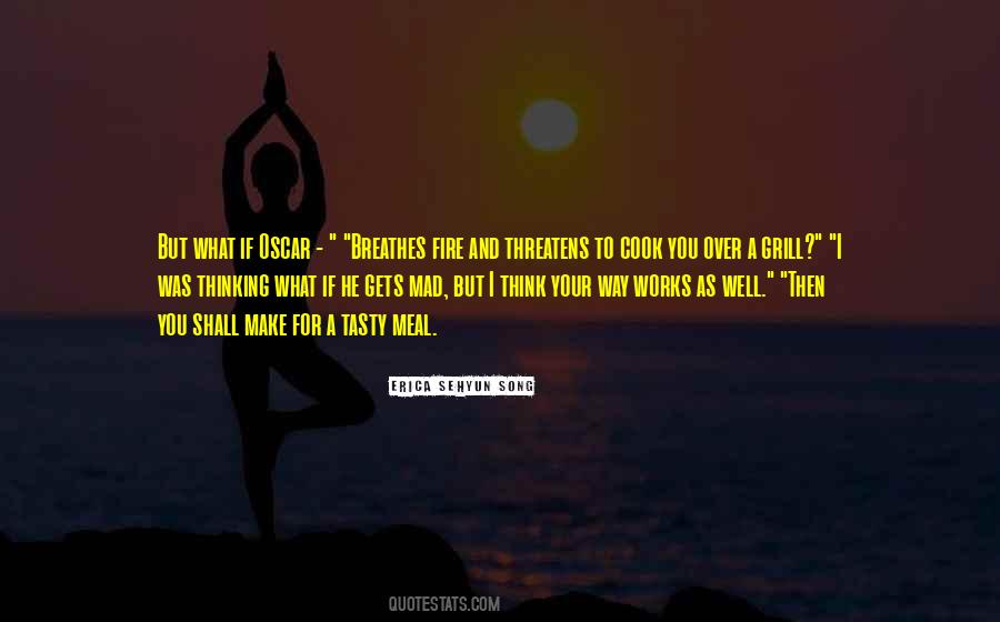 Breathes Fire Quotes #44955
