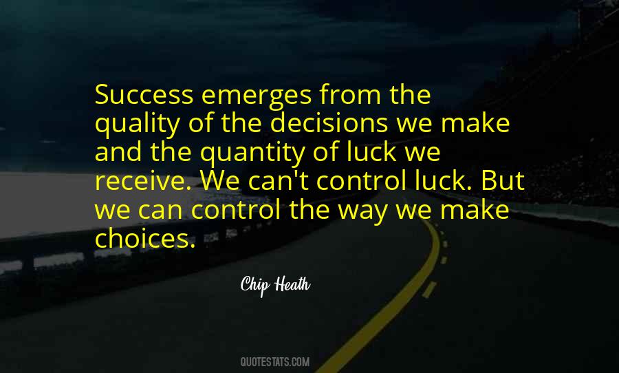 Success Is Not Luck Quotes #524871