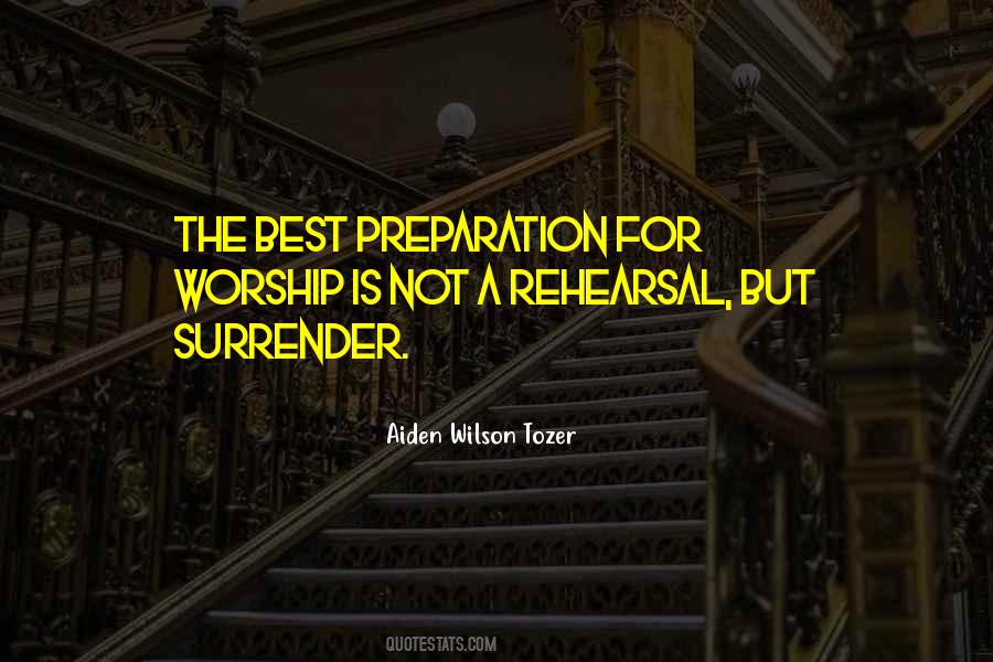 Worship Rehearsal Quotes #1531545