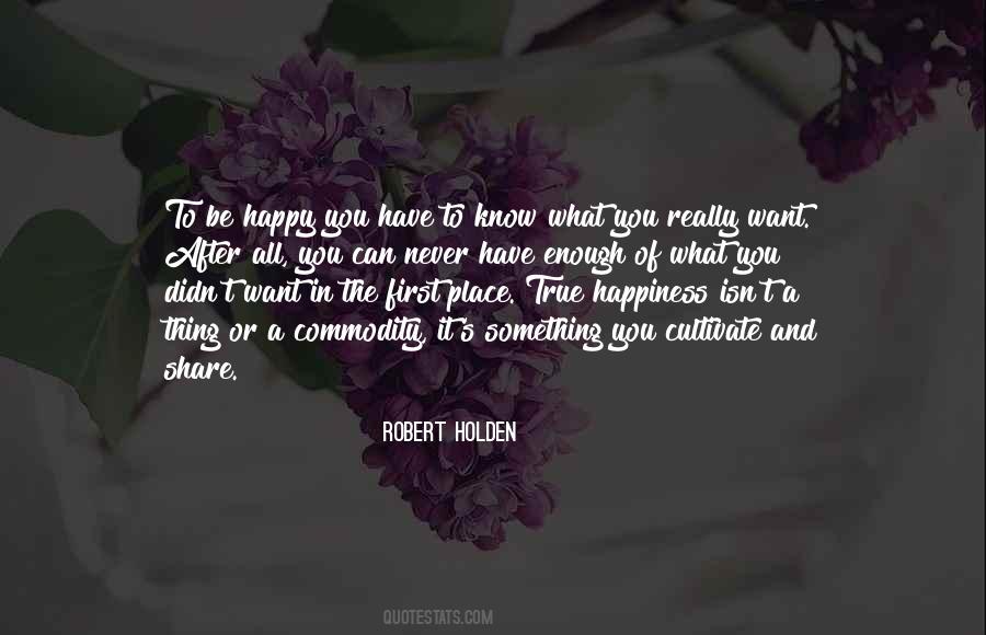 A Place Of Happiness Quotes #1574396