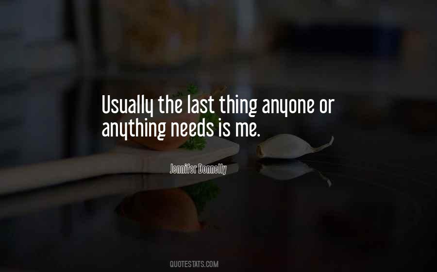 Last Thing Quotes #1266812