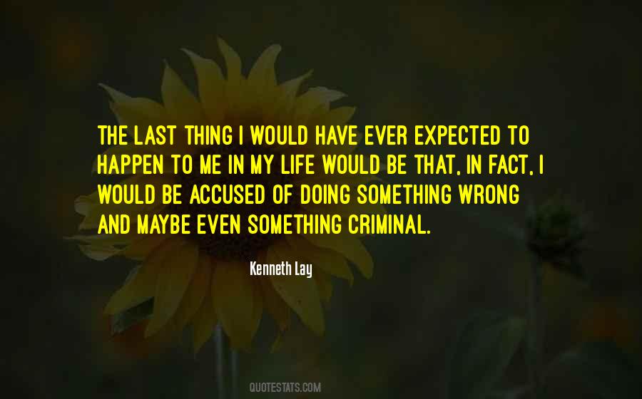 Last Thing Quotes #1282265