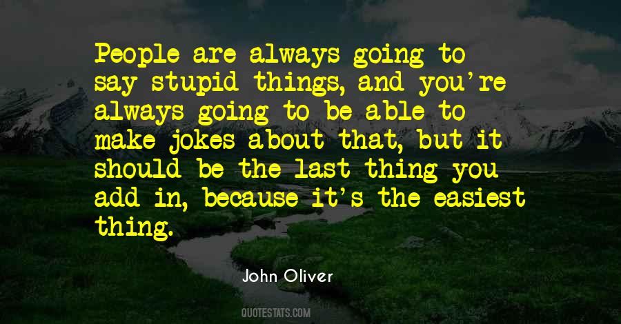 Last Thing Quotes #1412939