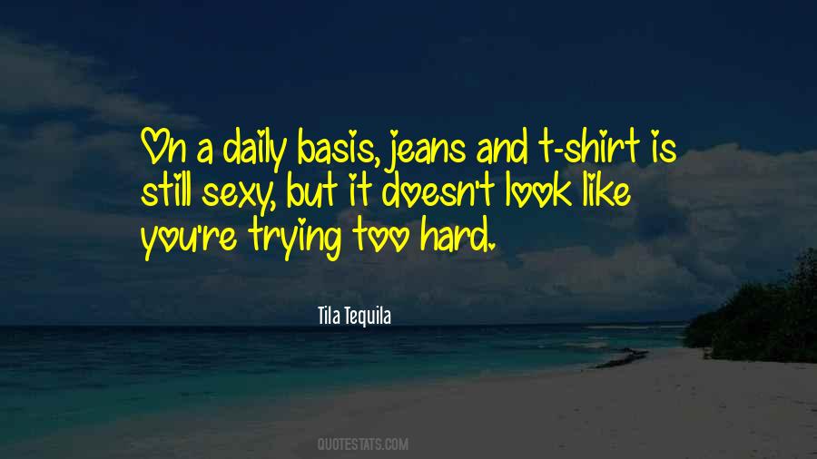 T Shirt And Jeans Quotes #261489