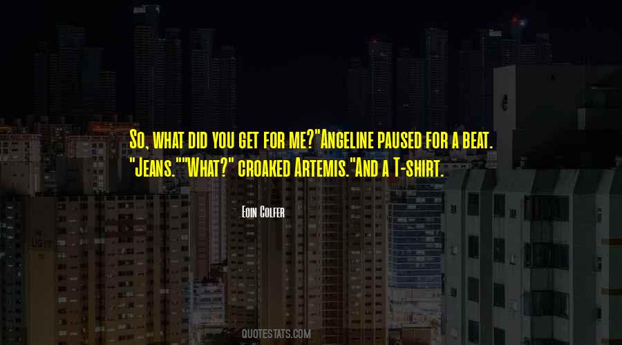 T Shirt And Jeans Quotes #500839
