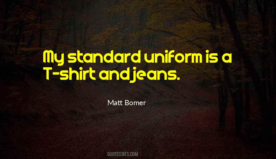 T Shirt And Jeans Quotes #704757