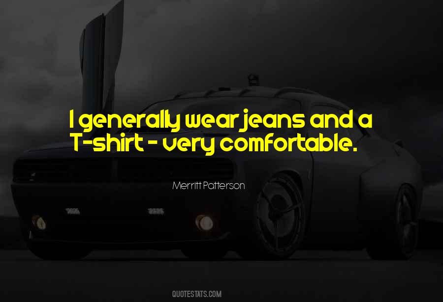 T Shirt And Jeans Quotes #888441