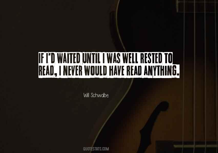 Well Rested Quotes #1362412