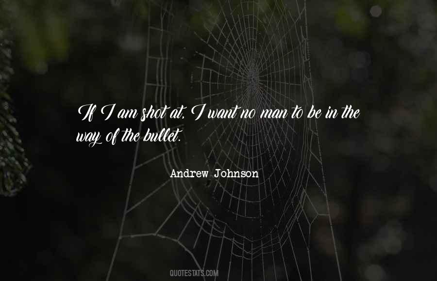 Andrew Johnson's Quotes #1457700