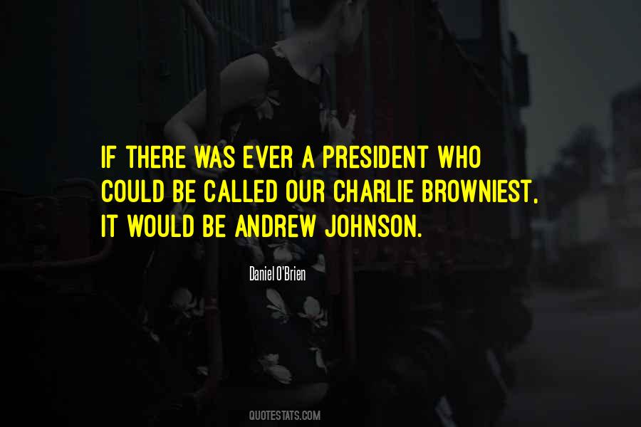 Andrew Johnson's Quotes #1777119