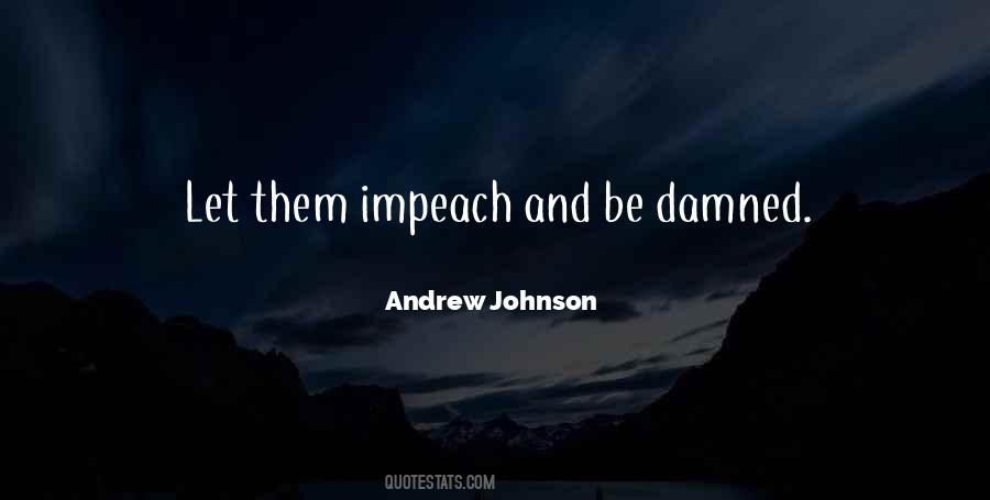 Andrew Johnson's Quotes #691424