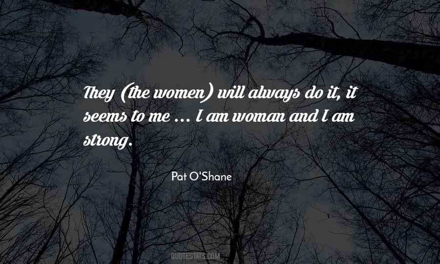 I Am Woman Quotes #211286