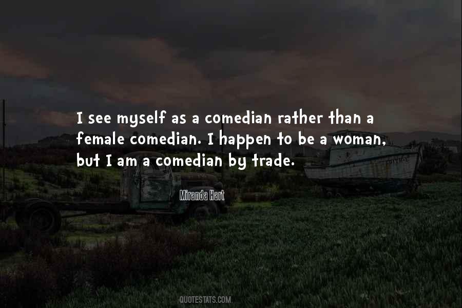 I Am Woman Quotes #74372