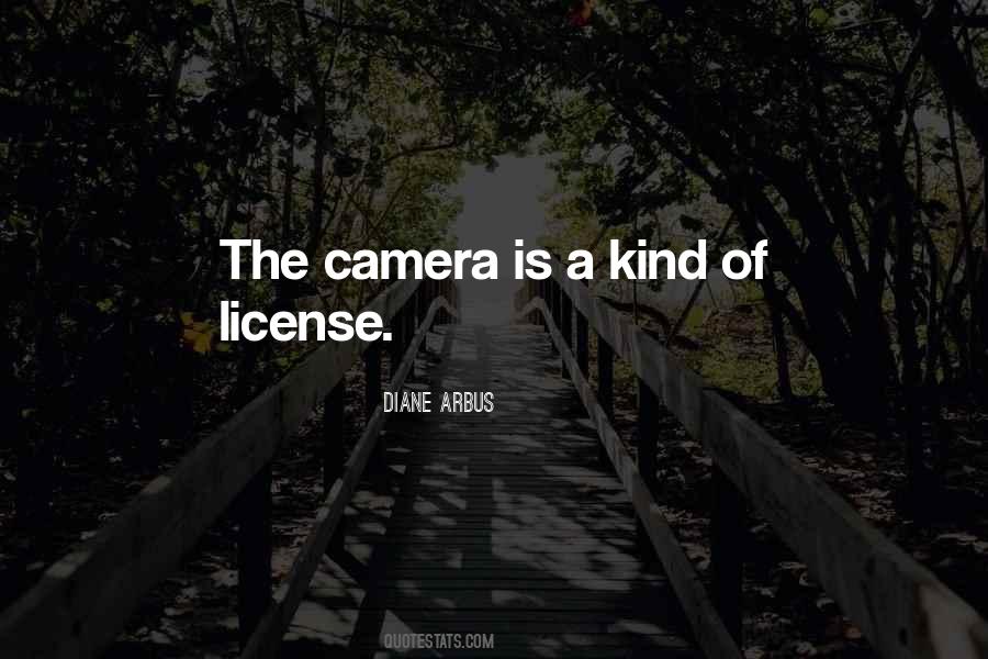 Camera Is Quotes #1642409