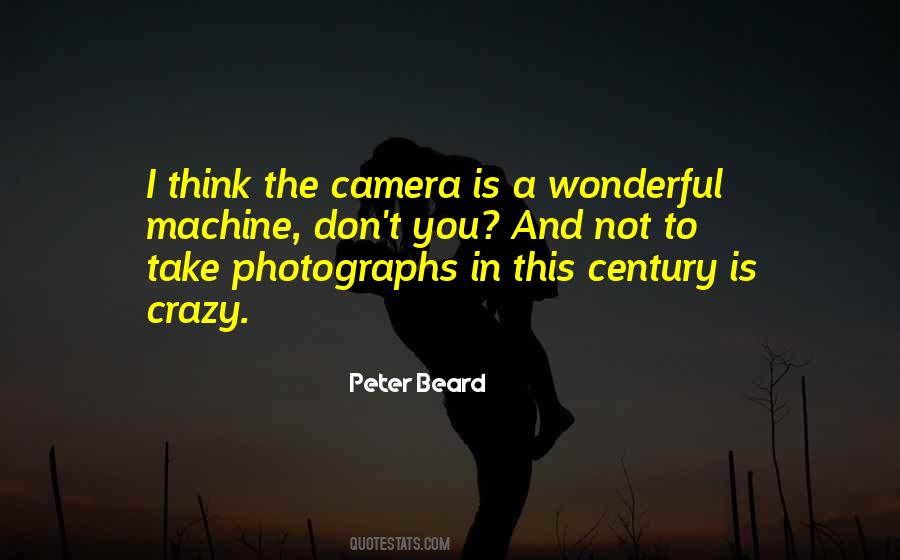 Camera Is Quotes #995866