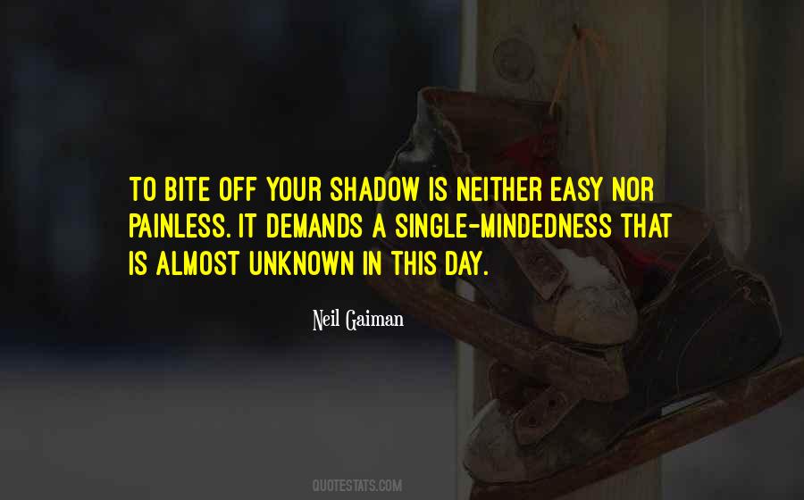 Your Shadow Quotes #1524582