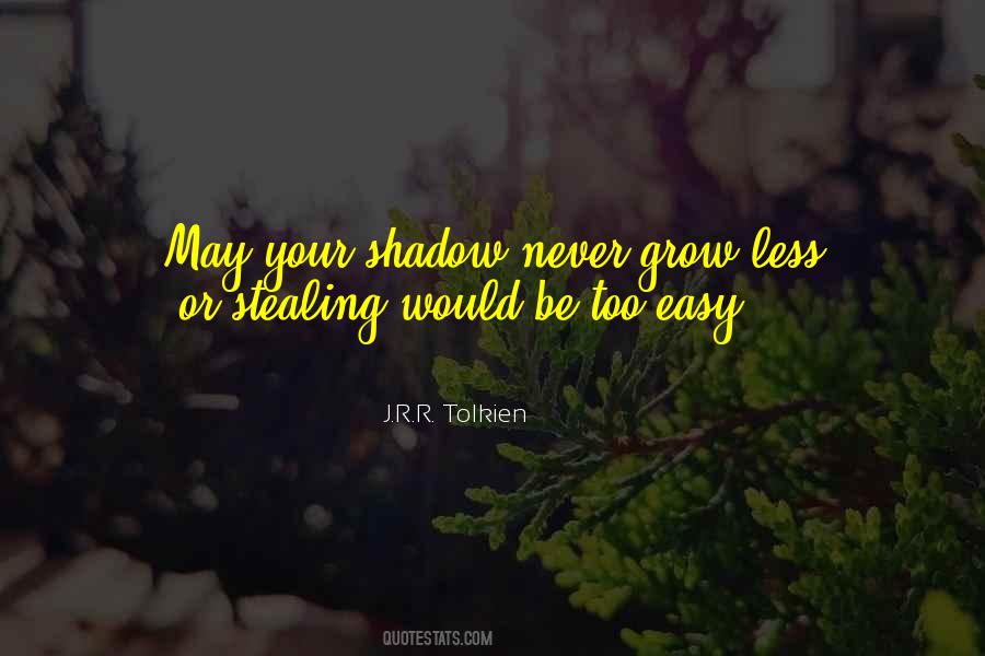 Your Shadow Quotes #214510