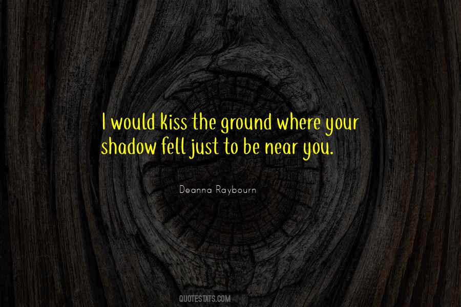 Your Shadow Quotes #309848