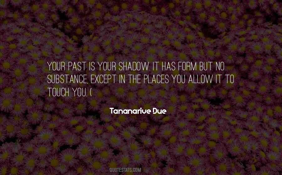 Your Shadow Quotes #654511