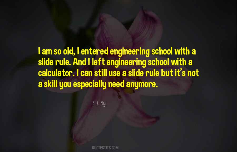 Engineering School Quotes #1458104