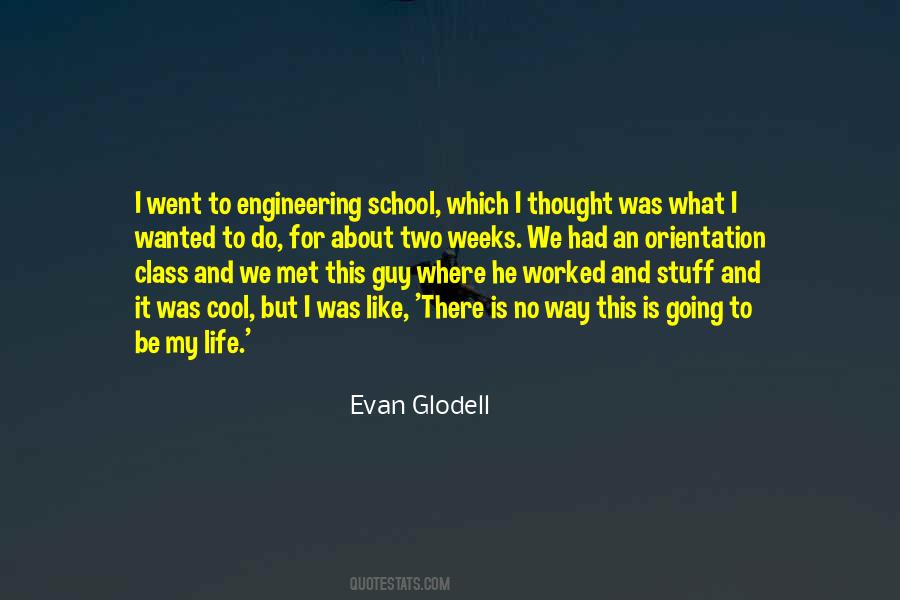 Engineering School Quotes #683822