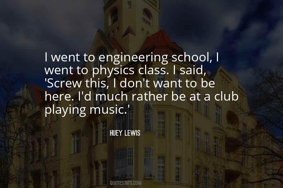 Engineering School Quotes #773089