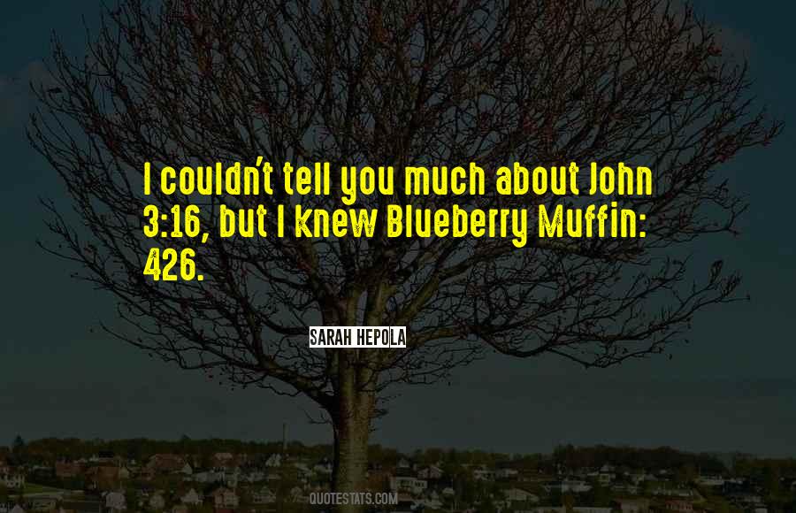 Quotes About Muffin #1050407