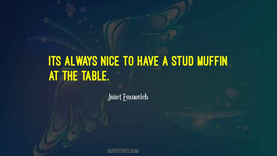 Quotes About Muffin #1303697
