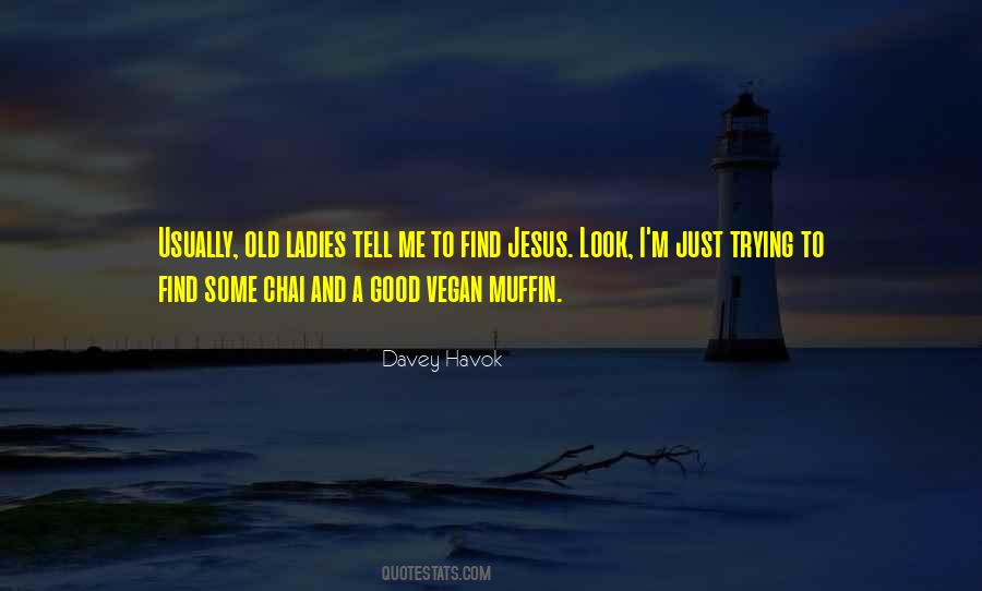 Quotes About Muffin #178047