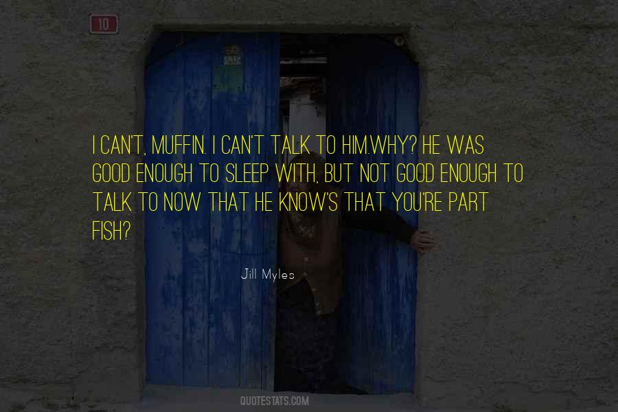 Quotes About Muffin #630575