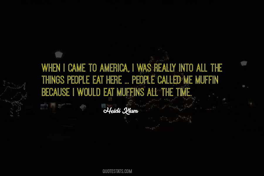 Quotes About Muffin #722959