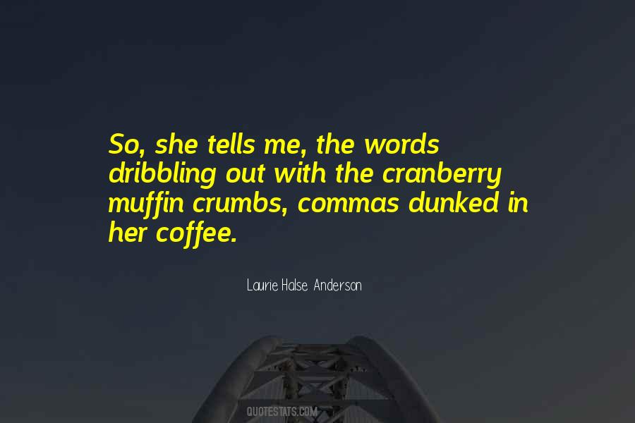 Quotes About Muffin #798623