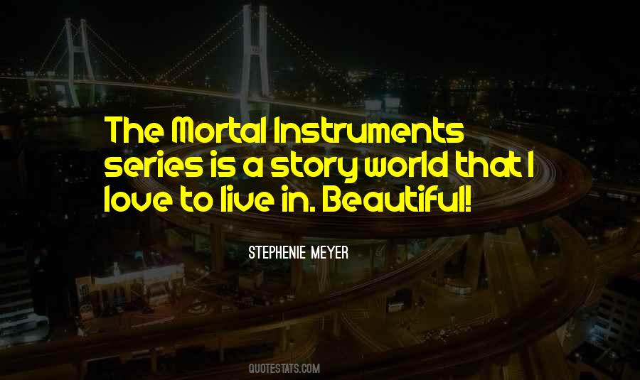 Mortal Instruments Series Quotes #1691245